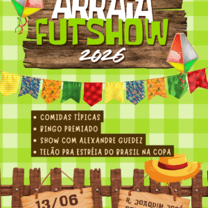 2º Arraiá Futshow será realizado no dia da estreia do Brasil na Copa do Mundo 2026